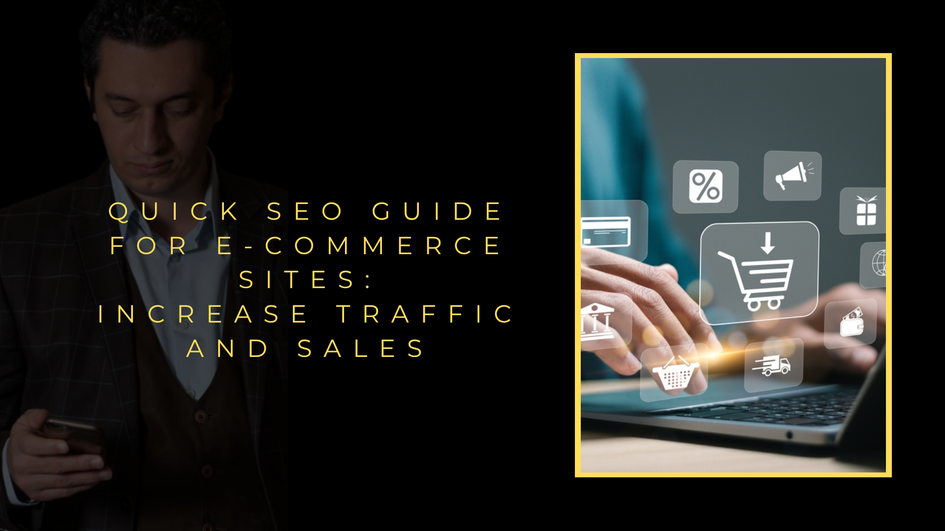 Quick SEO Guide for E-Commerce Sites: Grow Traffic and Sales