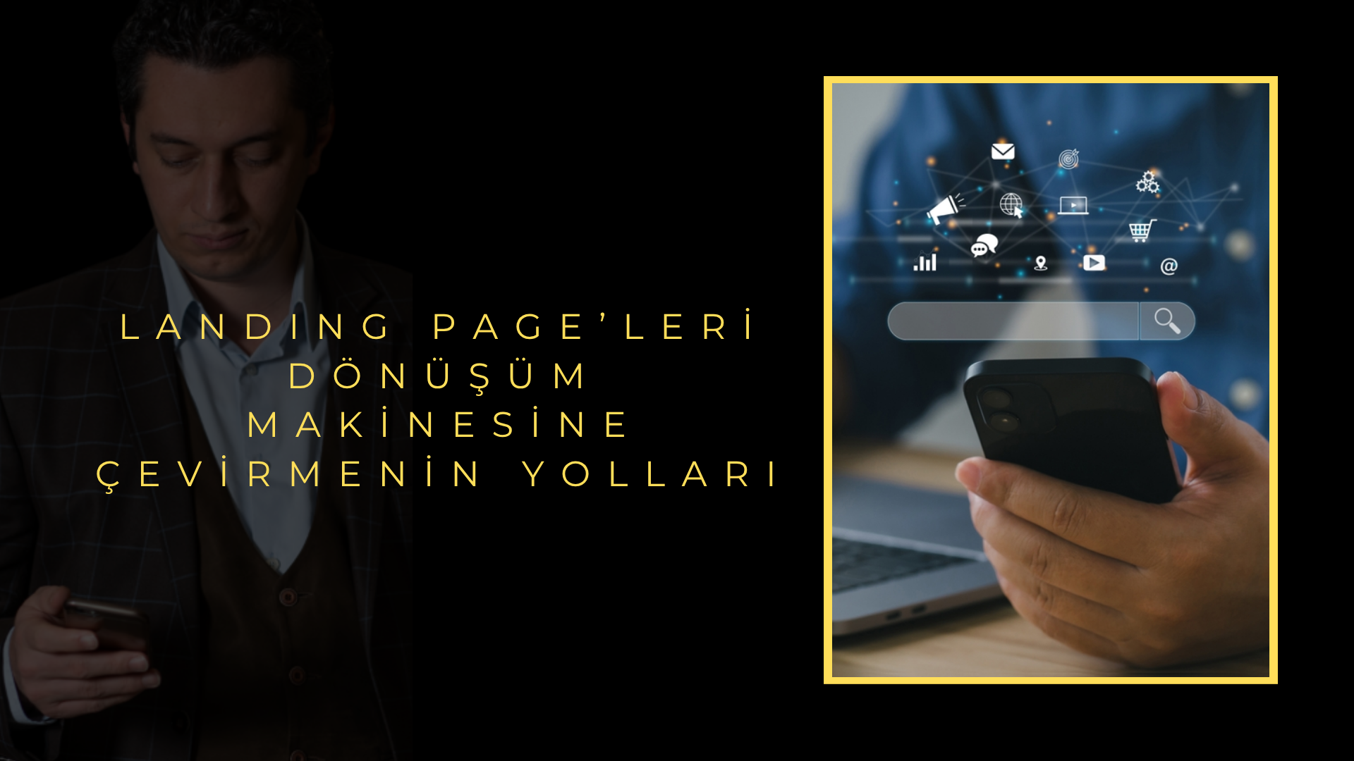 Landing Page’leri Dönüşüm Makinesine Çevirmenin Yolları Landing Page’leri Dönüşüm Makinesine Çevirmenin Yolları