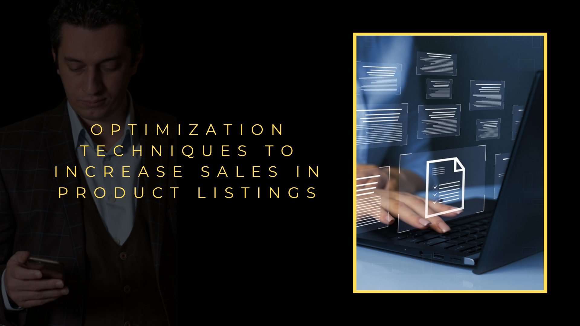Optimization Techniques to Increase Sales in Product Listings Optimization Techniques to Increase Sales in Product Listings