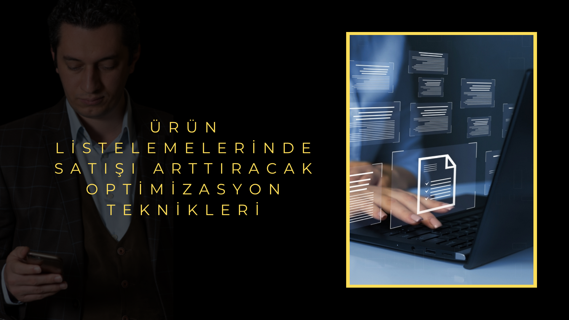 Ürün Listelemelerinde Satışı Arttıracak Optimizasyon Teknikleri Ürün Listelemelerinde Satışı Arttıracak Optimizasyon Teknikleri