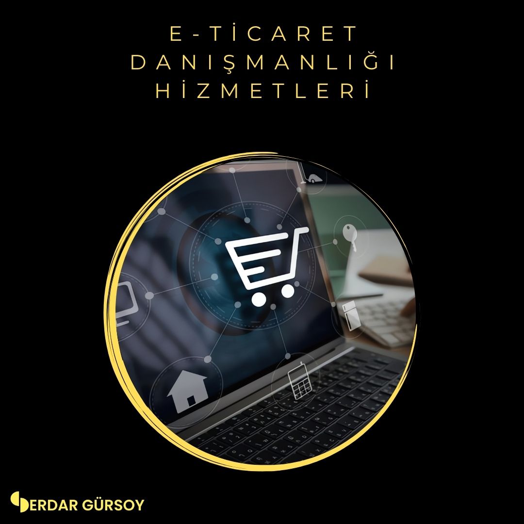 E-Ticaret Danışmanlık Hizmetleri