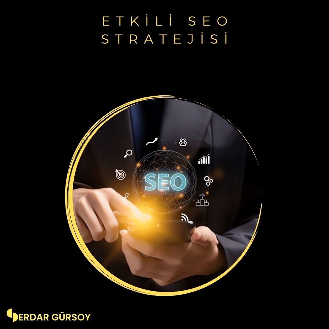 Etkili SEO Stratejisi