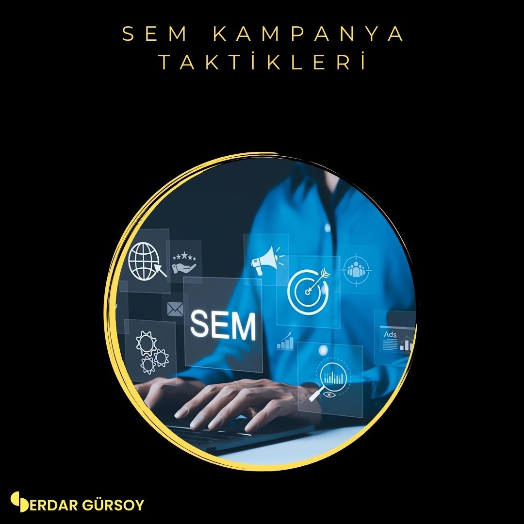 SEM Kampanya Taktikleri