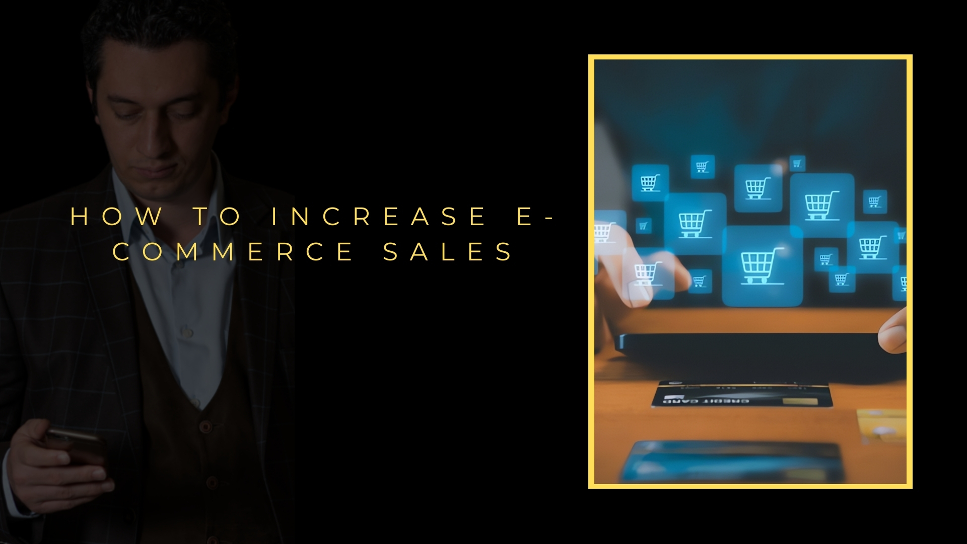 How to Increase E-Commerce Sales