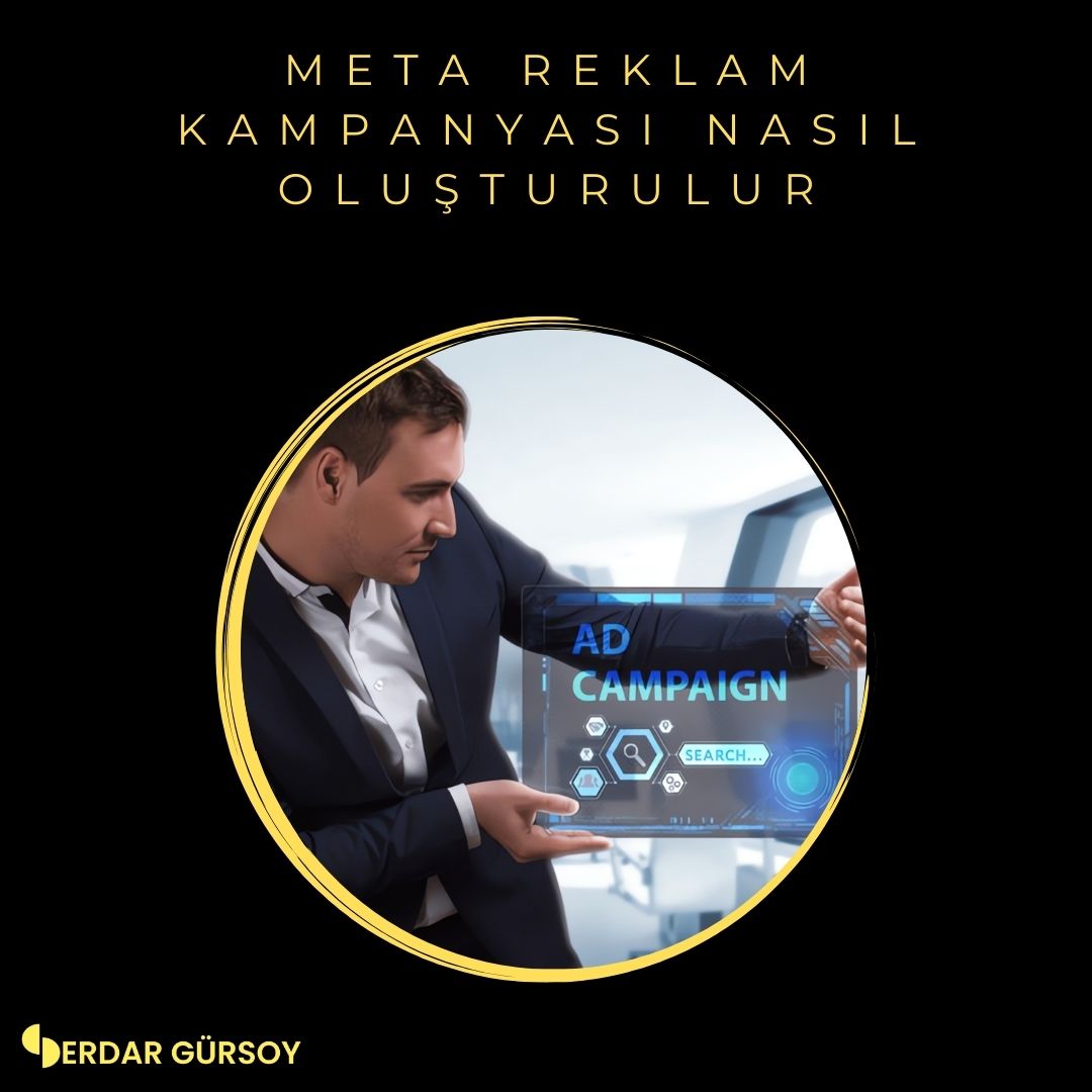 Meta Reklam Kampanyası Nasıl Oluşturulur?